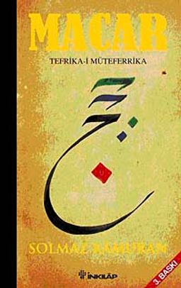 Macar & Tefrika-i Müteferrika (Ciltli)