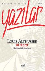 Yazılar İki Filozof & Machiavelli - Feuerbach