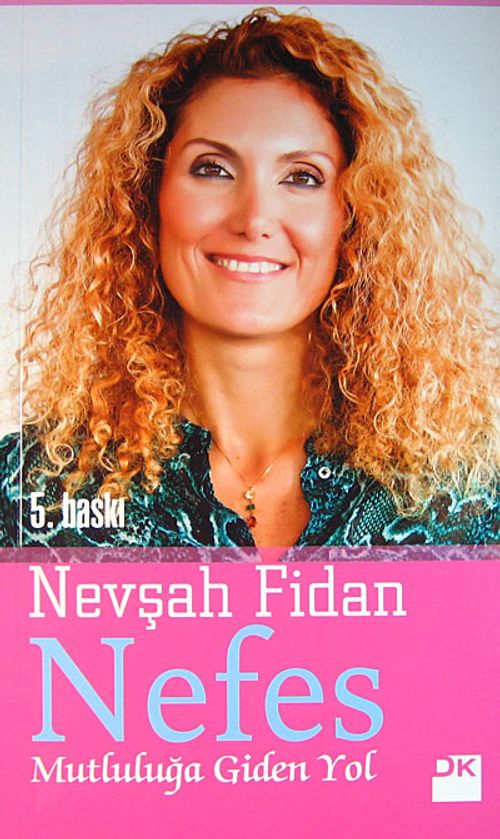 Nefes & Mutluluğa Giden Yol