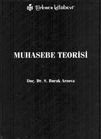 Muhasebe Teorisi / Burak Arzova