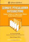 Sermaye Piyasalarının Entegrasyonu & Türkiye, Merkez ve Doğu Avrupa Ülkeleri Menkul Kıymet Borsaları