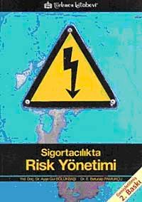 Sigortacılıkta Risk Yönetimi