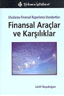 UFRS Finansal Araçlar ve Karşılıklar
