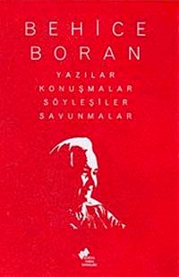 Behice Boran Yazılar Konuşmalar Söyleşiler Savunmalar (3 Cilt)