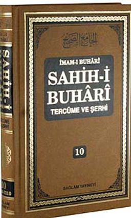 Sahih-i Buhari Tercüme ve Şerhi (Cilt 10)