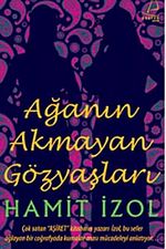 Ağa'nın Akmayan Gözyaşları