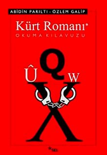 Kürt Romanı Okuma Kılavuzu