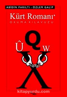 Kürt Romanı Okuma Kılavuzu - Abidin Parıltı