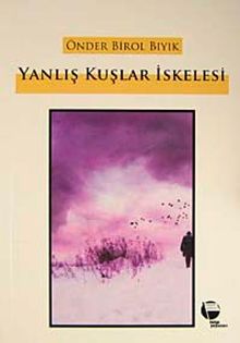 Yanlış Kuşlar İskelesi
