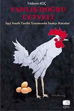 Yanlış-Doğru Cetveli & İşçi Sınıfı Tarihi Yazımında İnatçı Hatalar