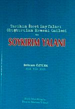 Tarihin İbret Sayfaları Oluşturulan Ermeni ve Gailesi ve Soykırım Yalanı