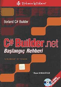 Borland C# Builder.Net & Başlangıç Rehberi
