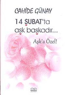 14 Şubat'ta Aşk Başkadır... / Aşka Özel!