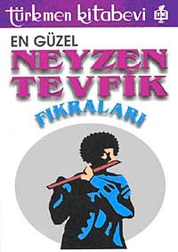 En Güzel Neyzen Tevfik Fıkraları