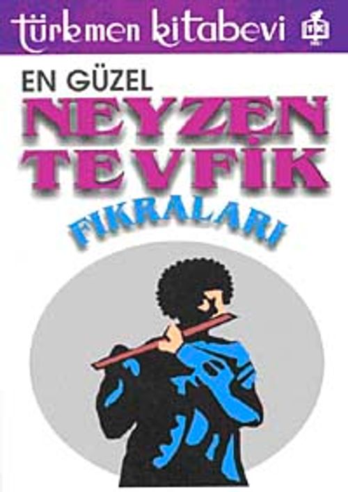 En Güzel Neyzen Tevfik Fıkraları