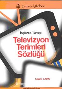 Televizyon Terimleri Sözlüğü & İngilizce-Türkçe