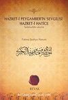 Hazret-i Peygamber'in Sevgilisi Hazret-i Hatice (Selamullahi Aleyha)