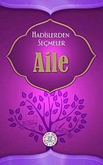 Hadislerden Seçmeler Aile
