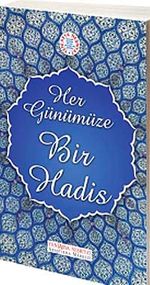 Her Günümüze Bir Hadis
