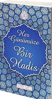 Her Günümüze Bir Hadis