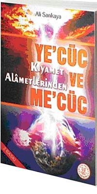 Ye'cüc ve Me'cüc & Kıyamet Alametlerinden