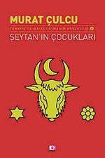 Şeytan'ın Çocukları & Türkiye'de Mafia'laşmanın Kökenleri 6