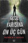 Gece Yarısına On &Uuml;&ccedil; G&uuml;n