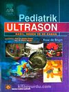 Pediatrik Ultrason & Nasıl Neden ve Ne Zaman