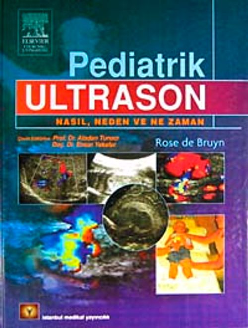 Pediatrik Ultrason & Nasıl Neden ve Ne Zaman