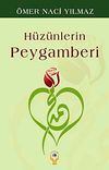 H&uuml;z&uuml;nlerin Peygamberi