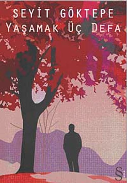 Yaşamak Üç Defa
