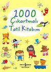 1000 &Ccedil;ıkartmalı Tatil Kitabım