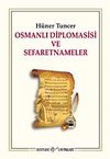 Osmanlı Diplomasisi ve Sefaretnameler