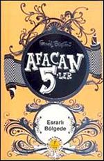 Afacan 5'ler Esrarlı Bölgede -13. Kitap