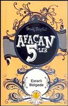 Afacan 5'ler Esrarlı Bölgede -13. Kitap - Enid Blyton