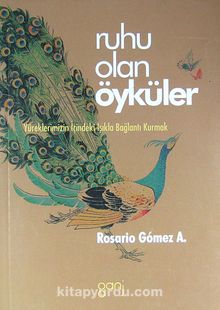 Ruhu Olan Öyküler - Rosario Gomez A.