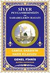 Siyer Peygamberimizin ve Sahabelerin Hayatı & Camiul Ehadis'in Hadis Kılavuzu (Genel Fihris)