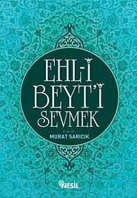Ehl-i Beyt'i Sevmek