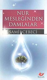 Nur Mesleğinden Damlalar