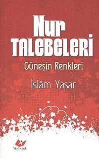 Nur Talebeleri & Güneşin Renkleri