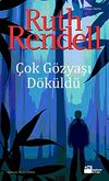 &Ccedil;ok G&ouml;zyaşı D&ouml;k&uuml;ld&uuml;