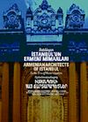Batılılaşan İstanbul'un Ermeni Mimarları & Armenian Architects Of Istanbul