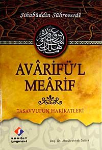 Avarifü'l Mearif & Tasavvufun Hakikatleri