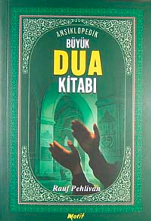 Ansiklopedik Büyük Dua Kitabı (Karton Kapak)