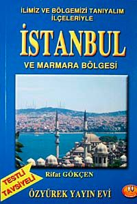 İstanbul ve Marmara & İlimiz ve Bölgemizi Tanıyalım İlçeleriyle