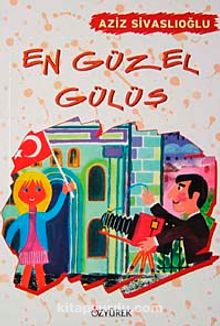 En Güzel Gülüş - Aziz Sivaslıoğlu