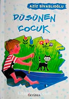 Düşünen Çocuk - Aziz Sivaslıoğlu