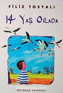 14 Yaş Orada - Filiz Tosyalı
