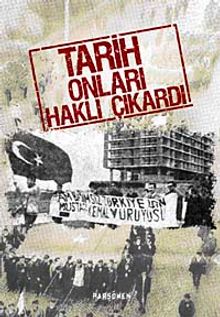 Tarih Onları Haklı Çıkardı