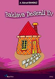 Baklava Desenli Ev